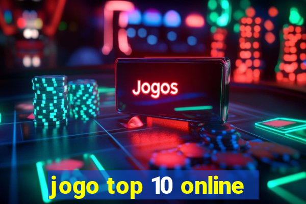 jogo top 10 online